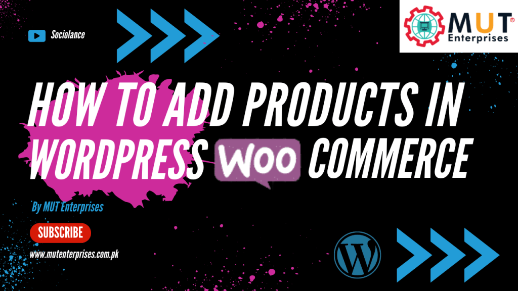 HOW TO ADD PRODUCTS IN WOOCOMMERCE